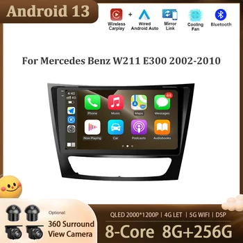 Android 13 autós multimédiás rádió Videolejátszó Mercedes Benz E/CLS Class W211 E300 2002 - 2010 sztereó tartozékok DSP WIFI GPS